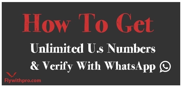 How To Get Unlimited US Numbers And Verify With WhatsApp