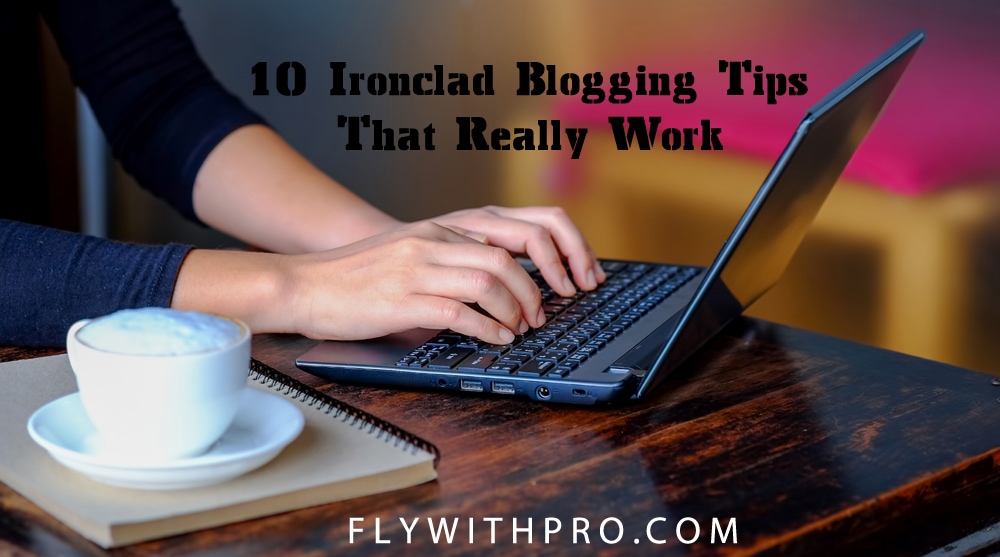  Blogging Tips